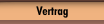 Vertrag